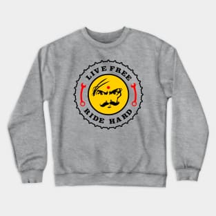 Live Free - Ride Hard Crewneck Sweatshirt